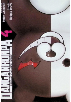 Danganronpa. Koszmar w Akademii Marzeń Tom 4