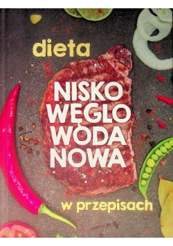 Dieta nisko węglowodanowa w przepisach