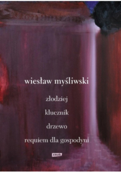 Dramaty  Złodziej  Klucznik Drzewo Requiem dla gospodyni