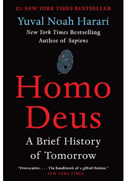 Homo Deus A Brief History of Tomorrow