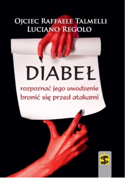 Diabeł Rozpoznać jego uwodzenie, bronić się przed atakami