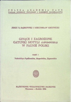 Ginące i zagrożone gatunki motyli w faunie Polski Część 1