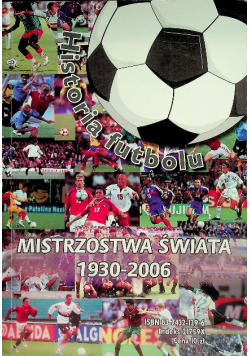 Historia futbolu mistrzostwa świata 1930-2006
