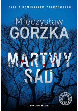 Martwy sad Cienie przeszłości Tom 1