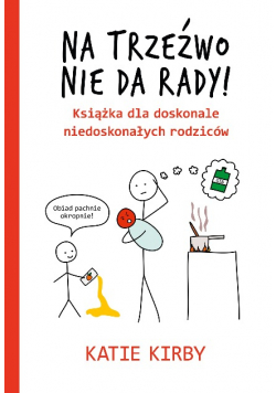 Na trzeźwo nie da rady