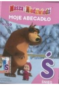 Masza I Niedźwiedź - Moje Abecadło Nr 30 Ś - Śnieg