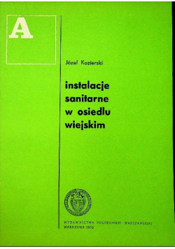 Instalacje sanitarne w osiedlu wiejskim