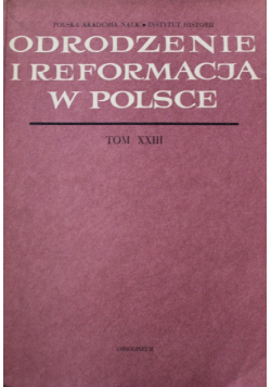 Odrodzenie i reformacja w Polsce Tom XXIII