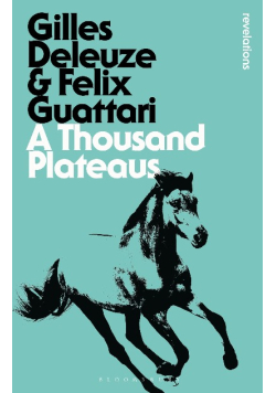 A Thousand Plateaus