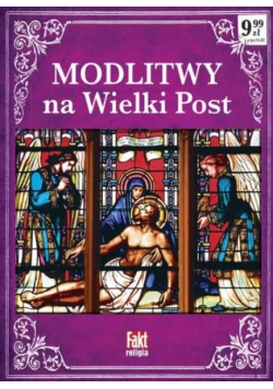 Modlitwy Na Wielki Post