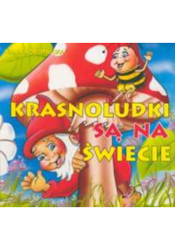 Krasnoludki są na świecie