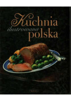Ilustrowana kuchnia polska