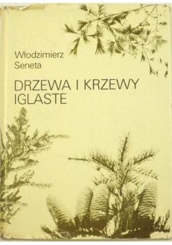 Drzewa i krzewy iglaste