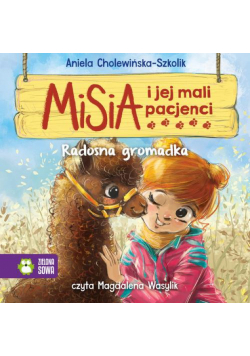 Misia i jej mali pacjenci. Radosna gromadka