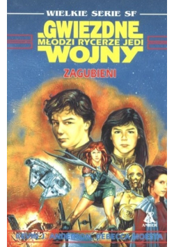 Gwiezdne wojny Młodzi rycerze Jedi Zagubieni
