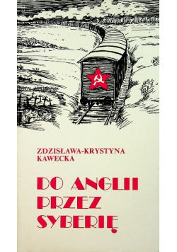 Do Anglii przez Syberię