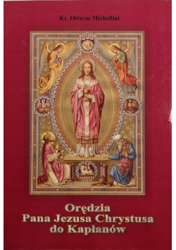 Orędzie Pana Jezusa Chrystusa do Kapłanów