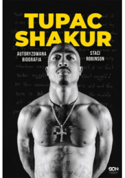 Tupac Shakur. Autoryzowana biografia