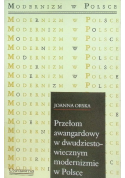 Przełom awangardowy w dwudziestowiecznym modernizmie w Polsce