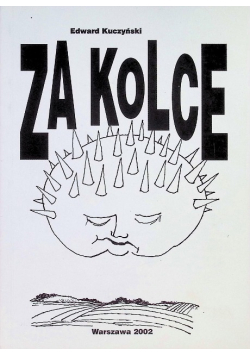 Kuczyński Edward - Za kolce