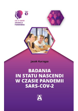 Badania In Statu Nascendi W Czasie Pandemii Sars-Cov-2