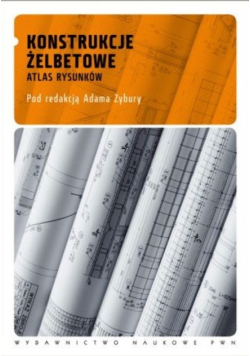 Konstrukcje żelbetowe Atlas rysunków