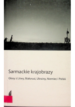 Sarmackie krajobrazy