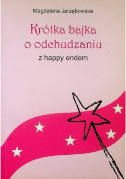 Krótka bajka o odchudzaniu z happy endem