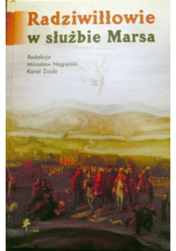 Radziwiłłowie w służbie Marsa