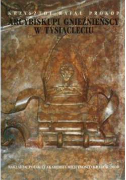 Arcybiskupi gnieźnieńscy w tysiącleciu