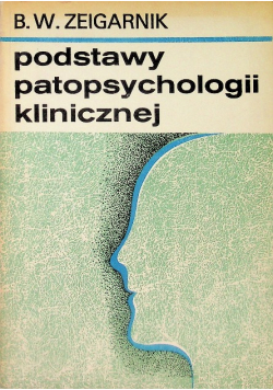 Podstawy patopsychologii klinicznej