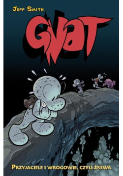 Gnat Tom 3 Przyjaciele i wrogowie czyli żniwa