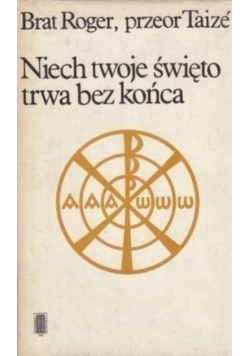 Niech twoje święto trwa bez końca