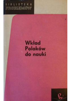 Wkład Polaków do nauki. Nauki ścisłe