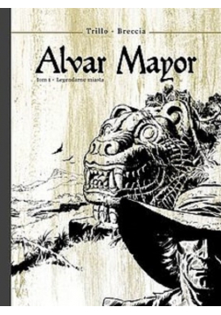 Alvar Mayor 1 Legendarne miasta