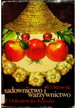 Sadownictwo i warzywnictwo