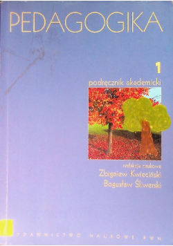 Pedagogika Tom 1 Podręcznik akademicki