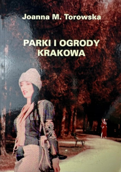Park i ogrody Krakowa