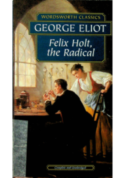 Felix Holt the Radical