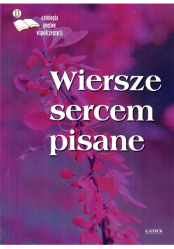 Wiersze sercem pisane 13
