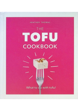 The Tofu Cookbook