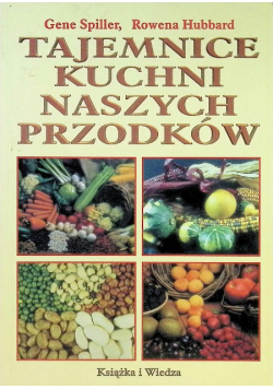 Tajemnice kuchni naszych przodków