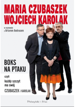 Boks na ptaku, czyli każdy szczyt ma swój