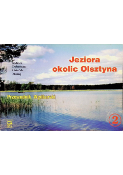 Jeziora okolic Olsztyna Tom 2
