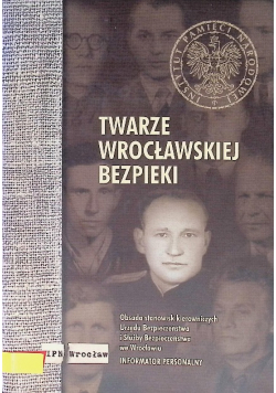 Twarze Wrocławskiej bezpieki