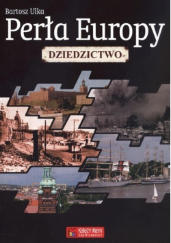 Perła Europy Dziedzictwo