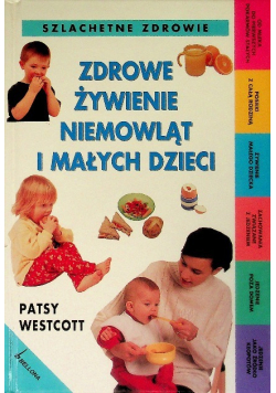 Zdrowe żywienie niemowląt i małych dzieci