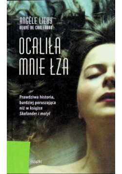 Ocaliła mnie łza