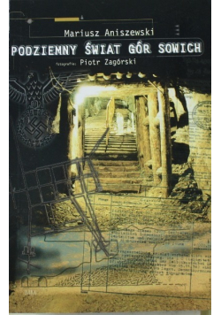 Podziemny świat Gór Sowich
