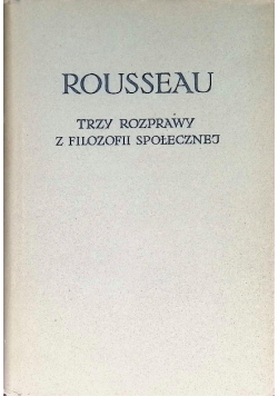 Trzy rozprawy z filozofii społecznej